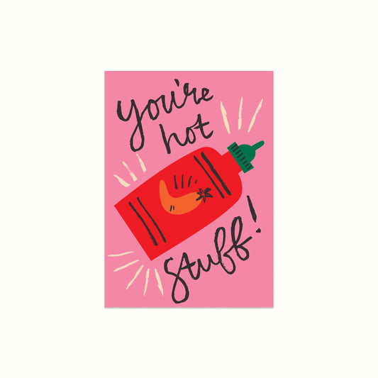 Motivational Card, Typography Card, Illustrated Card, Hand lettering Card, Greeting Card, Personalised Card, You're Hot